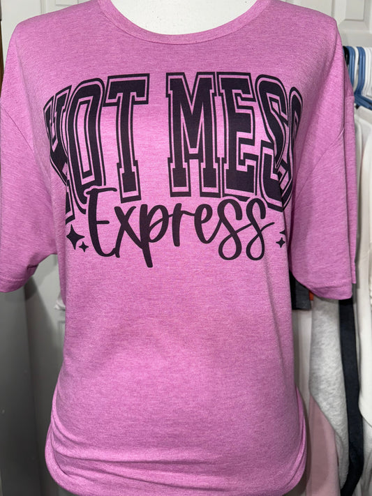 Hot Mess Express tee