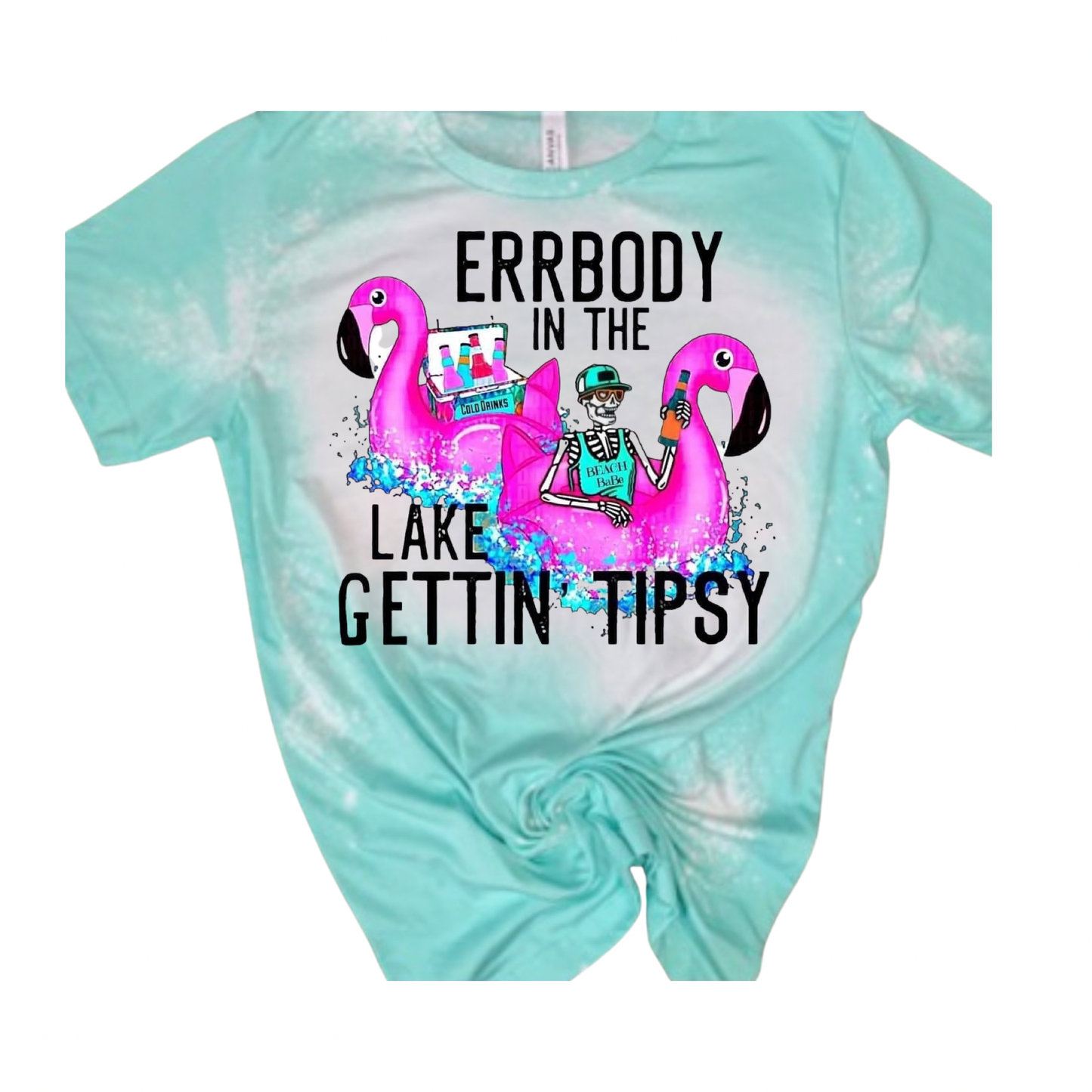 Errbody in the lake getting tipsy tee