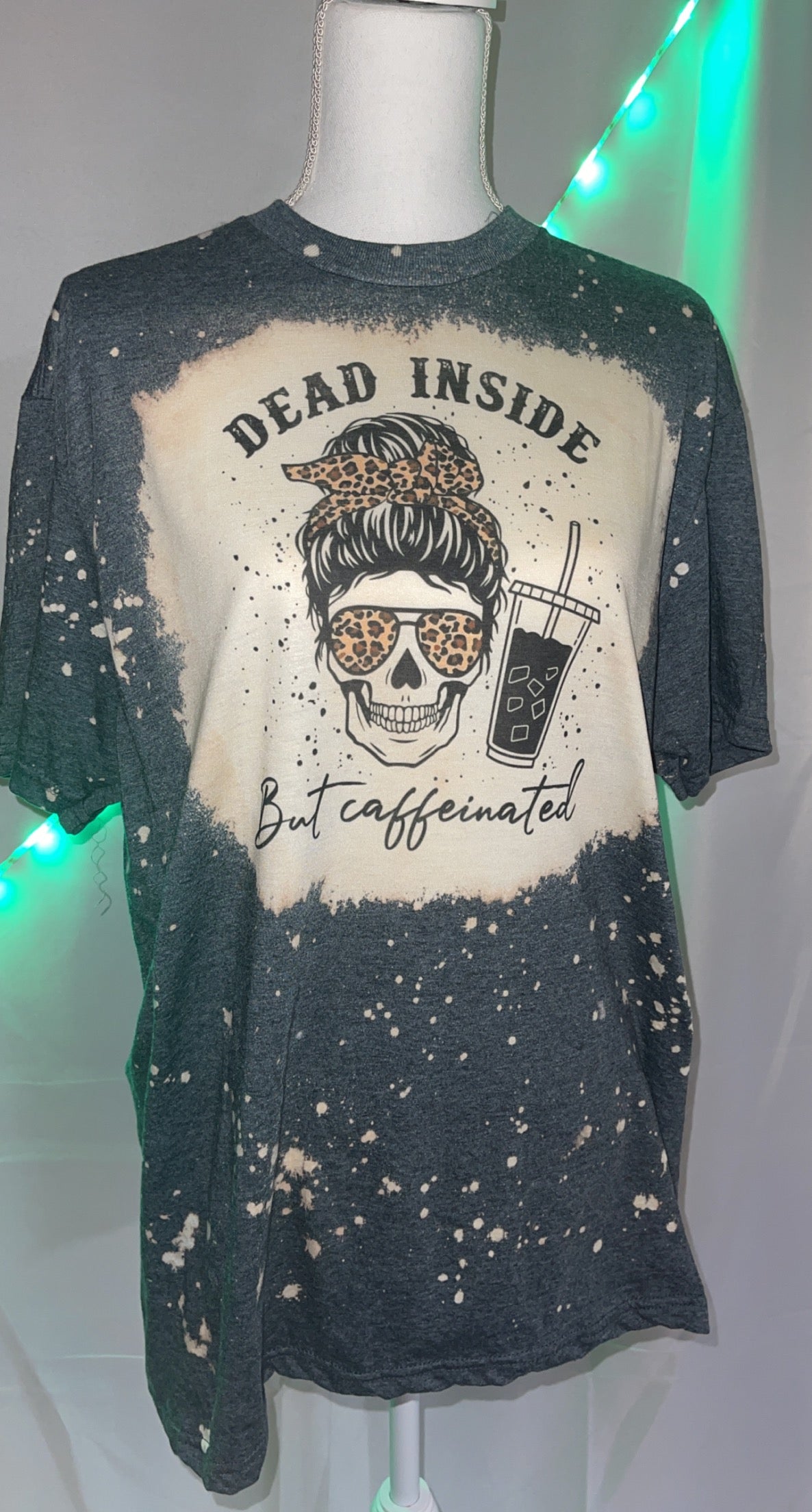 Dead inside but caffeinated Bleached tee 🖤💀